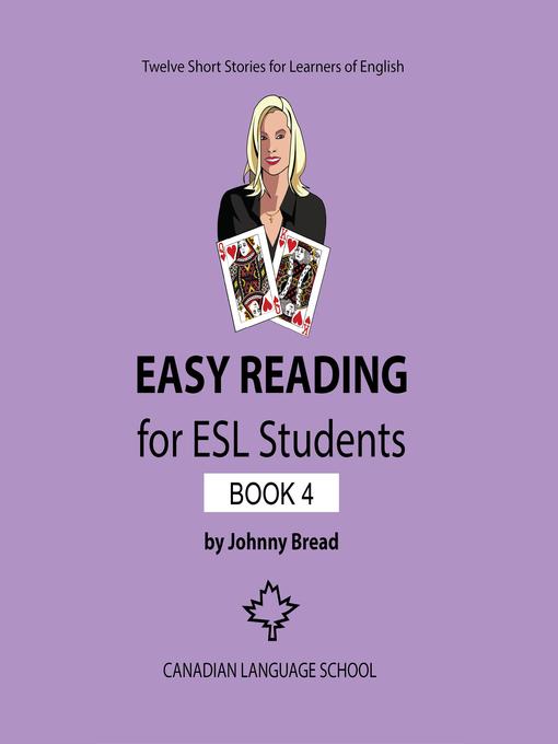 Title details for Easy Reading for ESL Students, Book 4 by Johnny Bread - Available